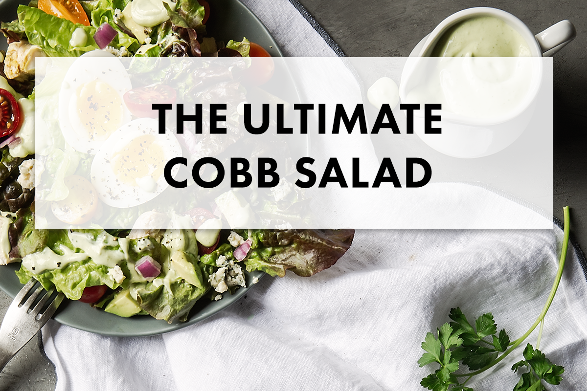 Your New Fav Summer Salad - The Classic Cobb