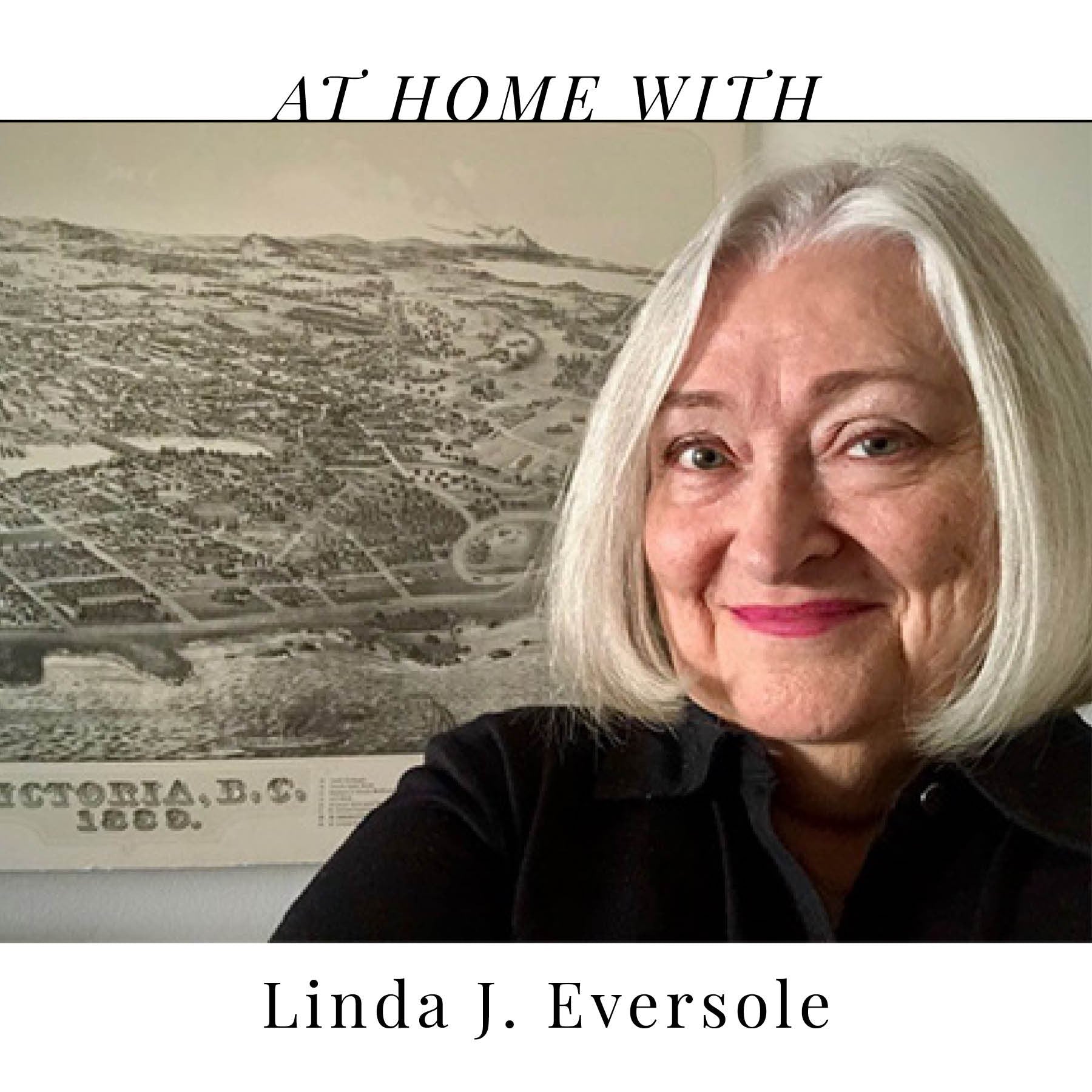 At Home with Linda J. Eversole