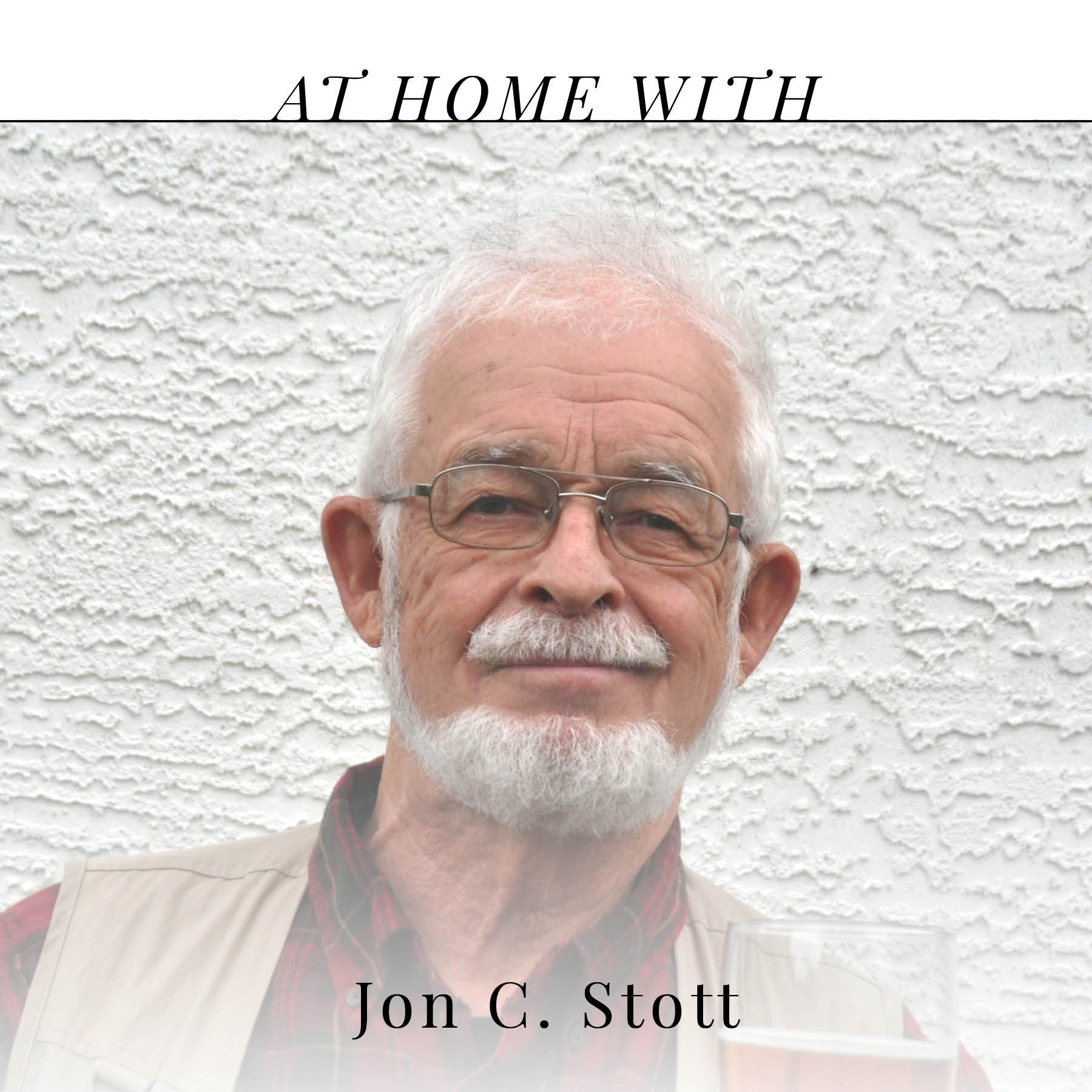 At Home with Jon C. Stott