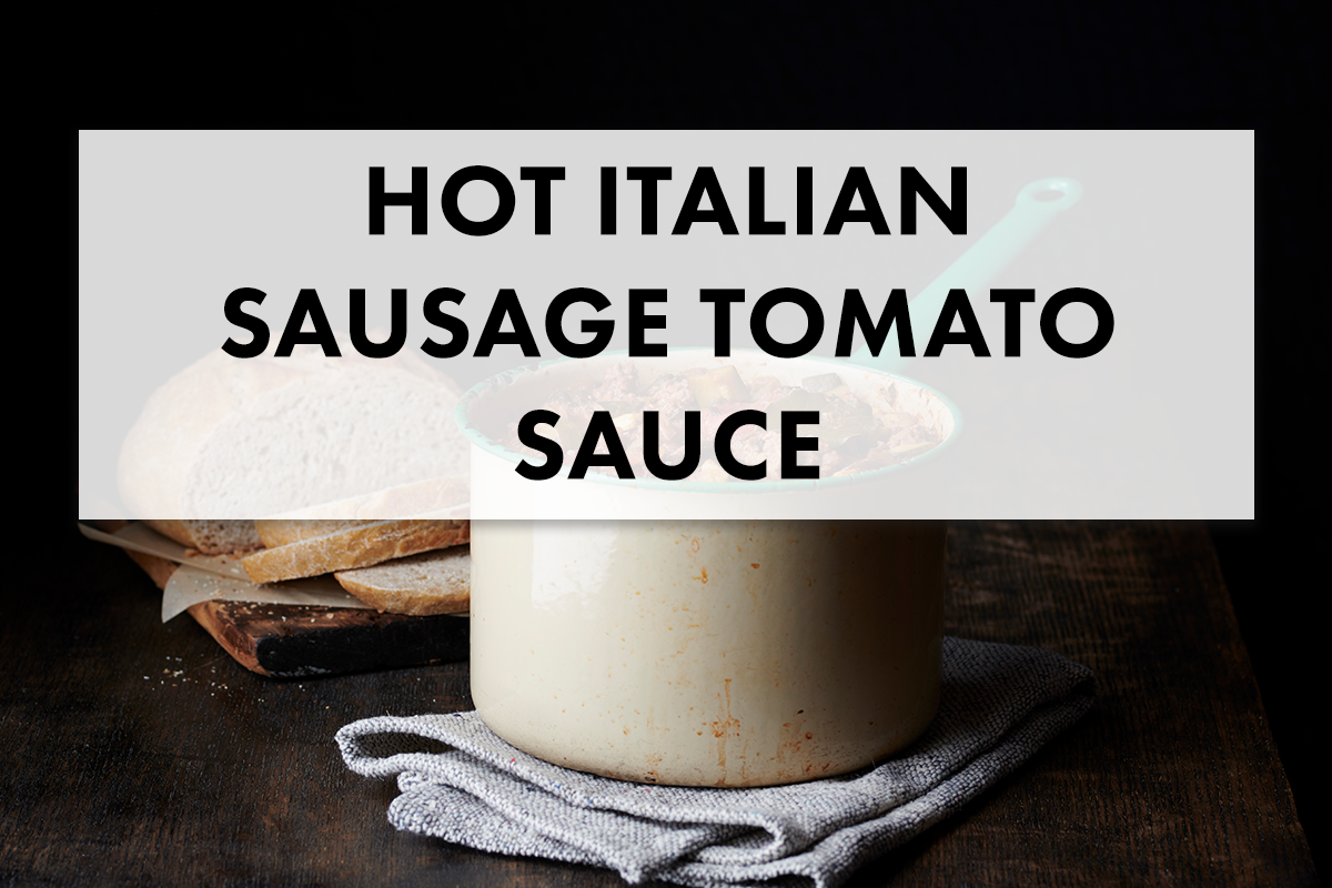 Hearty Hot Italian Sausage Pasta Sauce: A Versatile Favourite