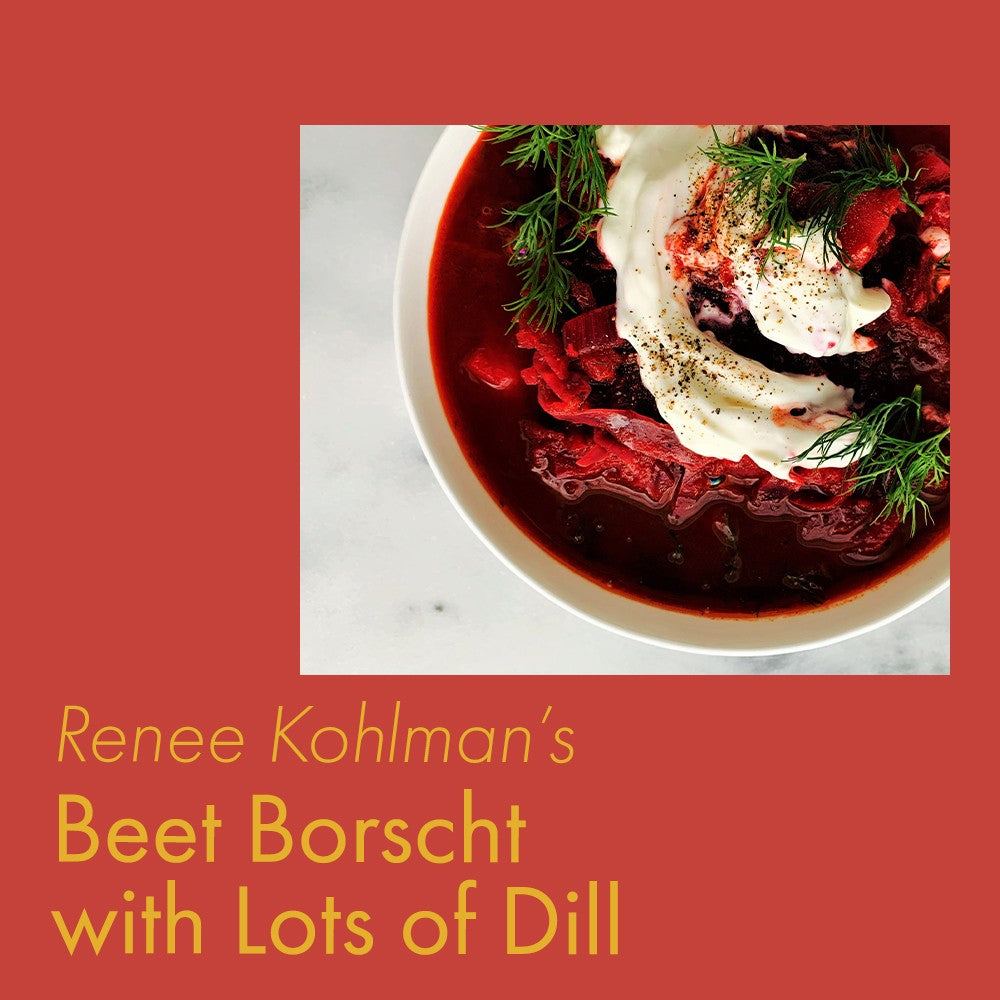 RECIPE: Beet Borscht with Lots of Dill