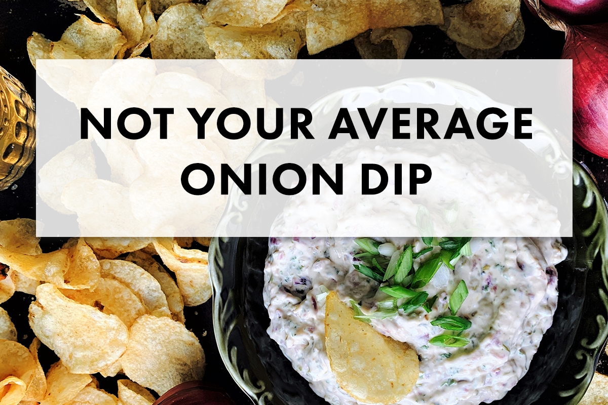 The Best Not Lipton Onion Dip Recipe