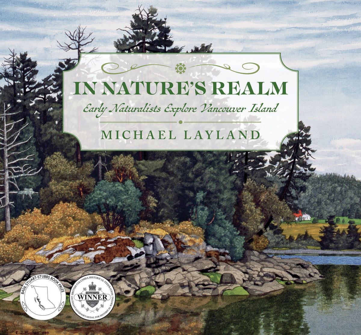 In Nature's Realm: Early Naturalists Explore Vancouver Island ...